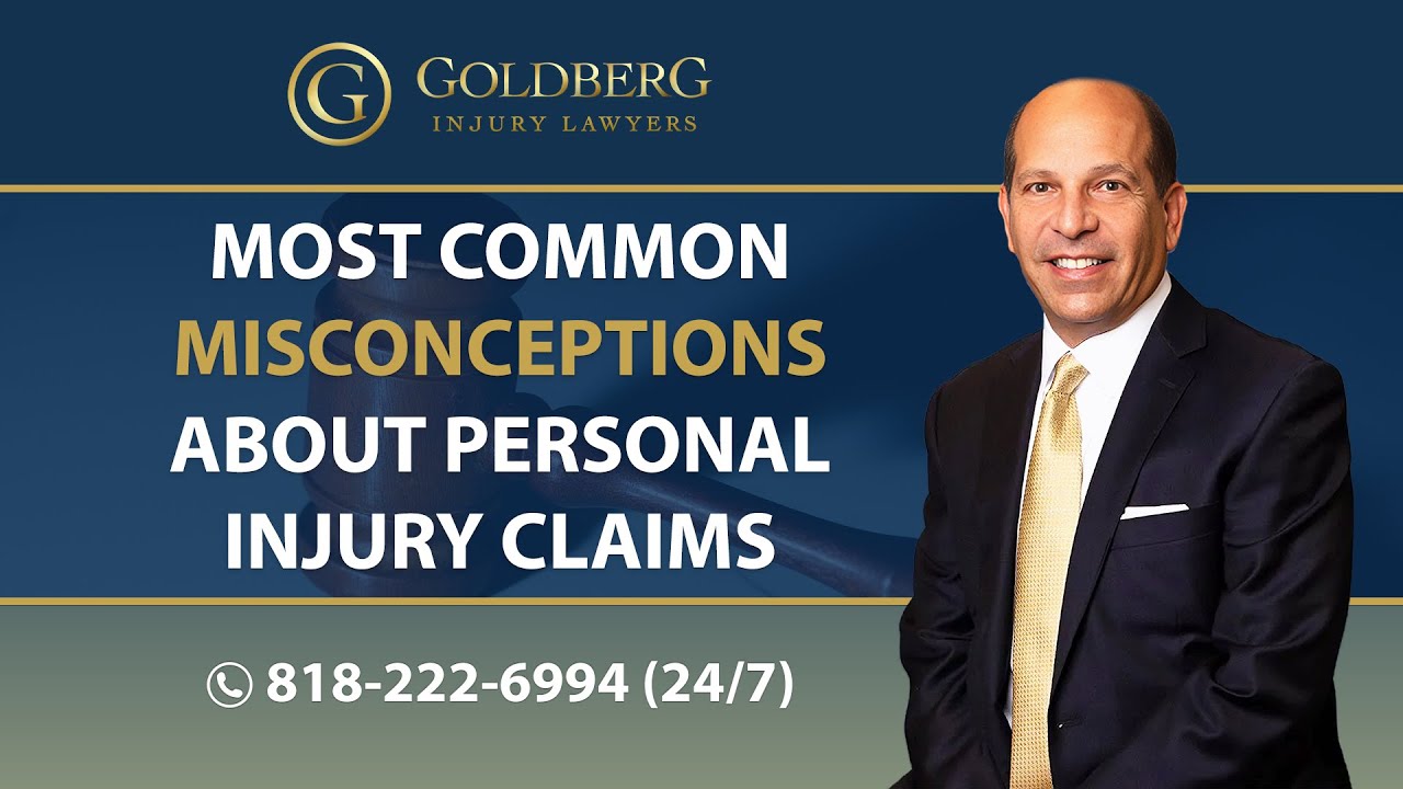 Common Misconceptions About Personal Injury Claims – Barry P. Goldberg | Personal Injury Attorneys