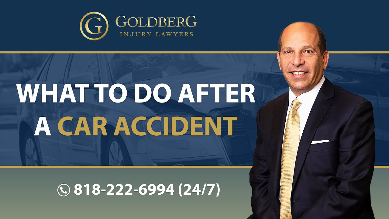 What Should Someone Do Immediately After Being Involved In A Car Accident? - Barry P. Goldberg