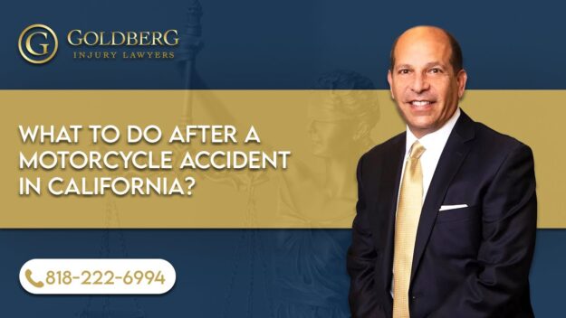 What to do after a motorcycle accident in California? - Barry P. Goldberg